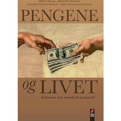 Pengene og livet - Mikkel Thorup m.fl. - Bog