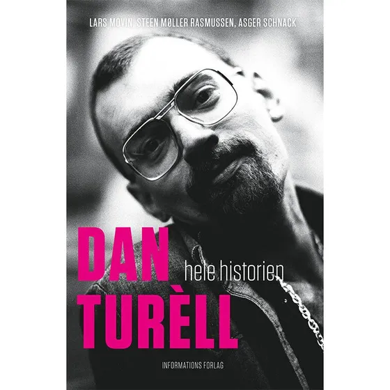 Dan Turèll - Storværket af Steen Møller Rasmussen m.fl.