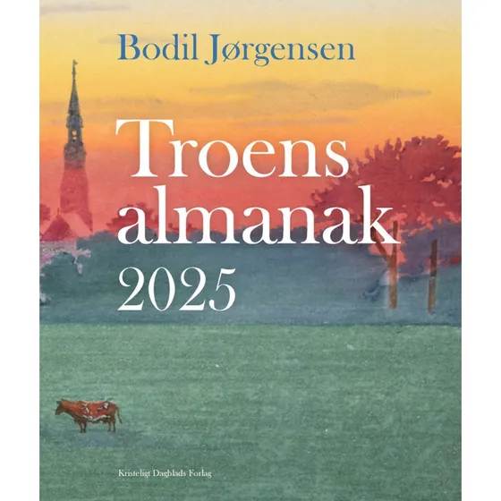 Troens almanak 2025 - Bodil Jørgensen