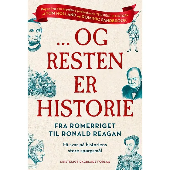 ... Og resten er historie - Tom Holland & Dominic Sandbrook
