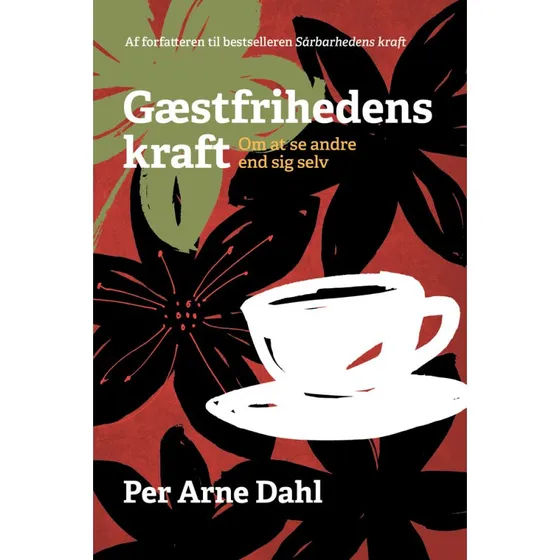 Gæstfrihedens kraft - Per Arne Dahl