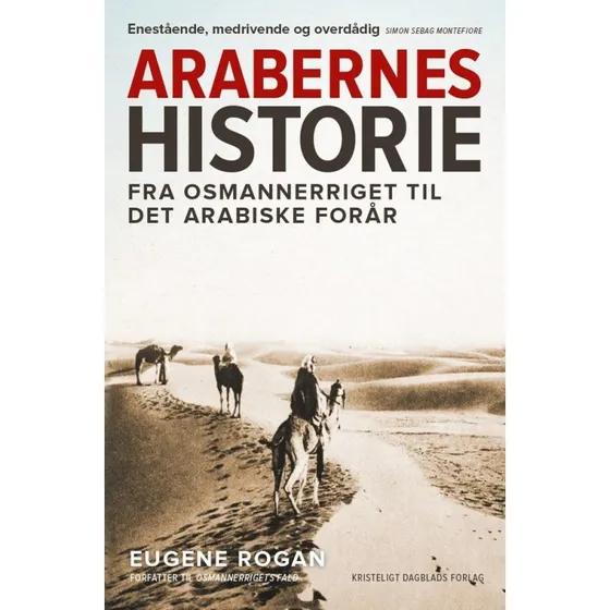Arabernes historie - Eugene Rogan