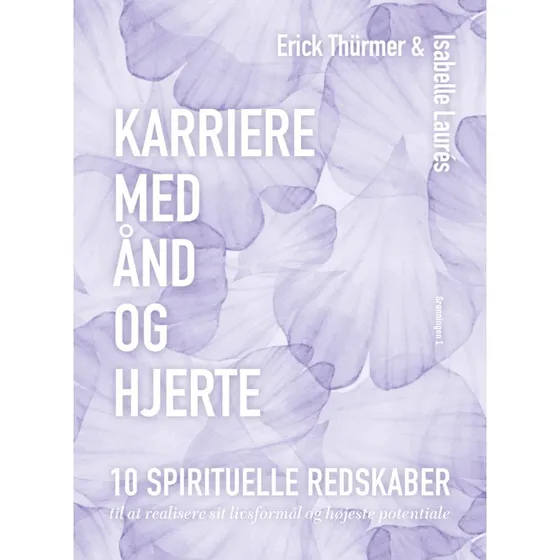 Karriere med ånd og hjerte - Erick Thürmer & Isabelle Laures