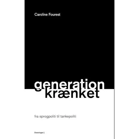 Generation krænket - Caroline Fourest - Bog