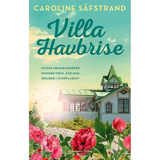 Villa Havbrise - Caroline Säfstrand - Bog