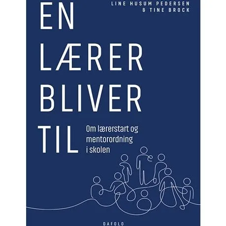 En lærer bliver til - Line Husum Pedersen & Tine Brock