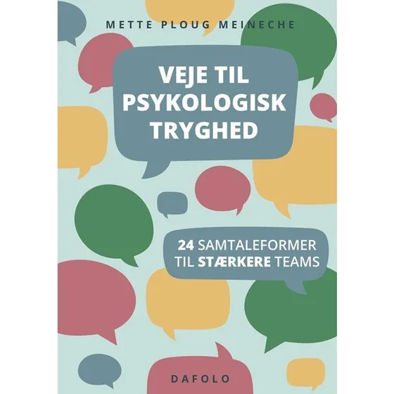 Veje til psykologisk tryghed - Mette Ploug Meineche