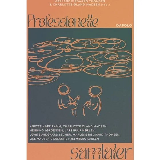 Professionelle samtaler - Charlotte Øland Madsen & M. B. Thomsen