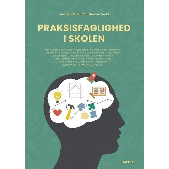 Praksisfaglighed i skolen - Claus Holm m.fl.