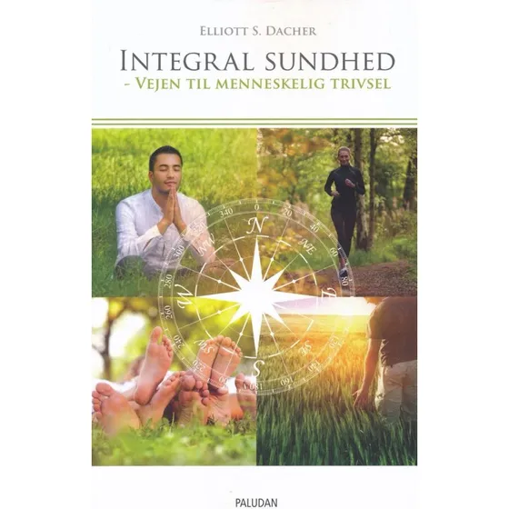 Integral Sundhed - Elliott S. Dacher