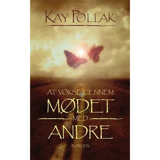 Kay Pollak: At vokse gennem mødet med andre