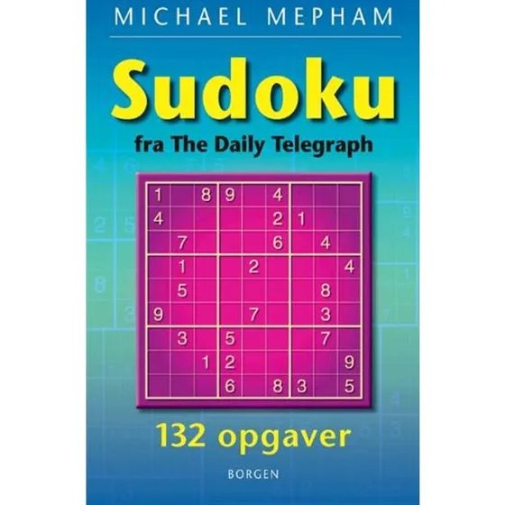 Sudoku af Michael Mepham - 132 opgaver fra The Daily Telegraph