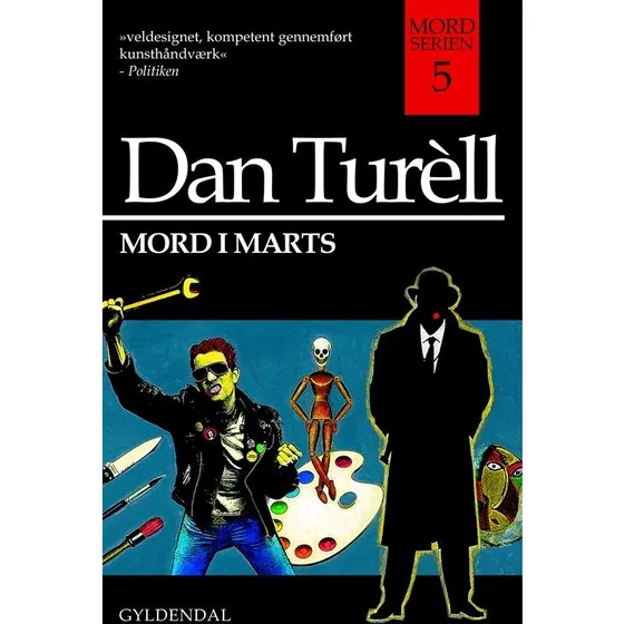 Dan Turèll: Mord i marts - Bog