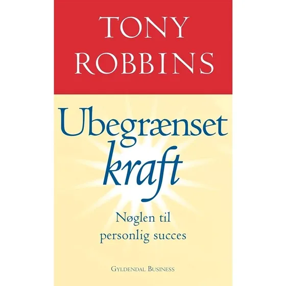 Tony Robbins: Ubegrænset kraft - Bog
