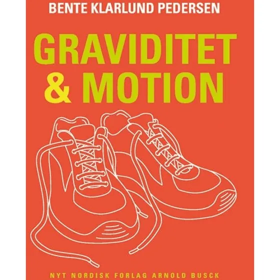 Graviditet og motion - Bente Klarlund Pedersen - Bog