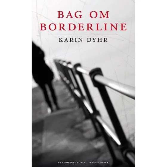Bag om borderline af Karin Dyhr Daugaard