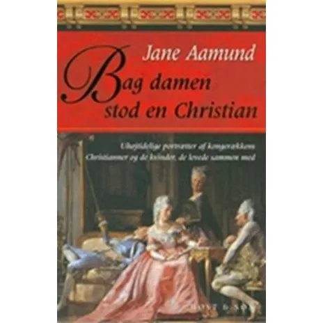 Jane Aamund: Bag damen stod en Christian - Bog