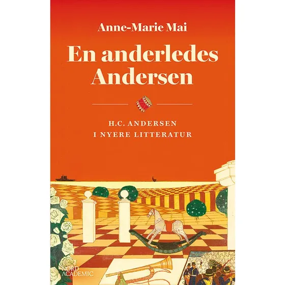 En anderledes Andersen af Anne-Marie Mai (Bog)