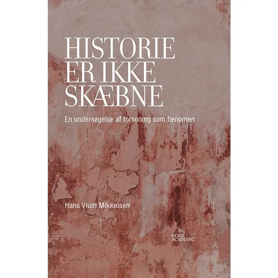Historie er ikke skæbne af Hans Vium Mikkelsen