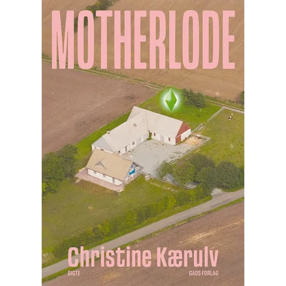 Motherlode - Christine Kærulv - Bog