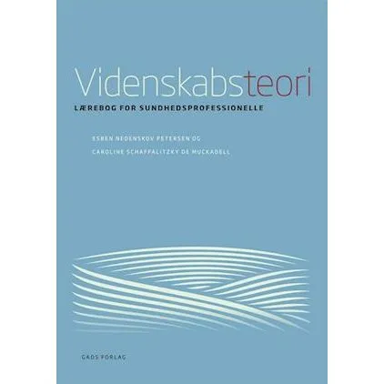 Videnskabsteori - Caroline Schaffalitzky de Muckadell & Esben N. P.