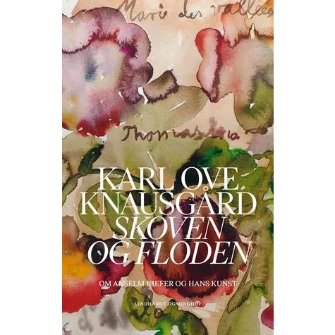 Karl Ove Knausgård: Skoven og floden - Bog