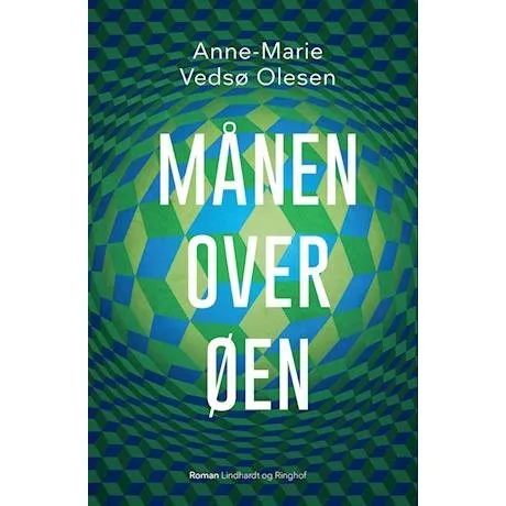 Månen over Øen - Anne-Marie Vedsø Olesen - Bog