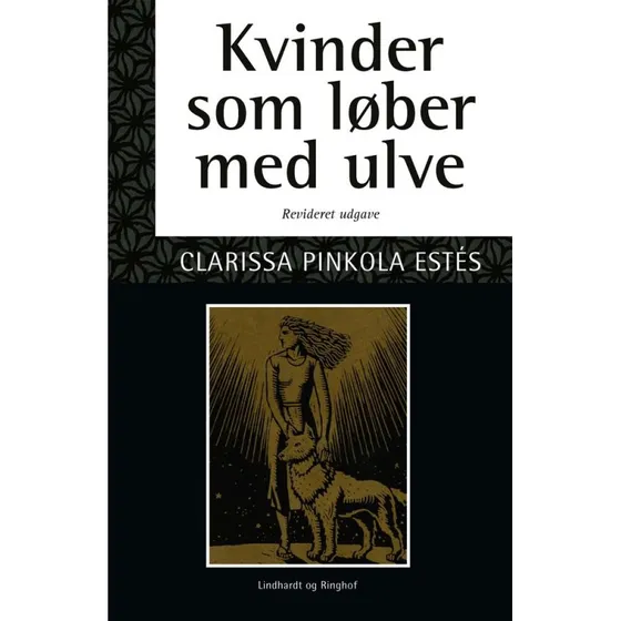Kvinder som løber med ulve - Clarissa Pinkola Estés