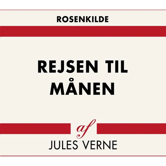 Jules Verne: Rejsen til Månen