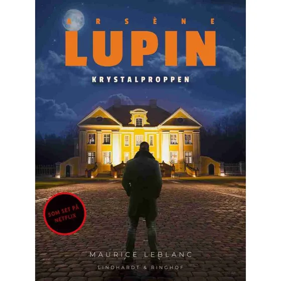 Arsène Lupin: Krystalproppen af Maurice Leblanc