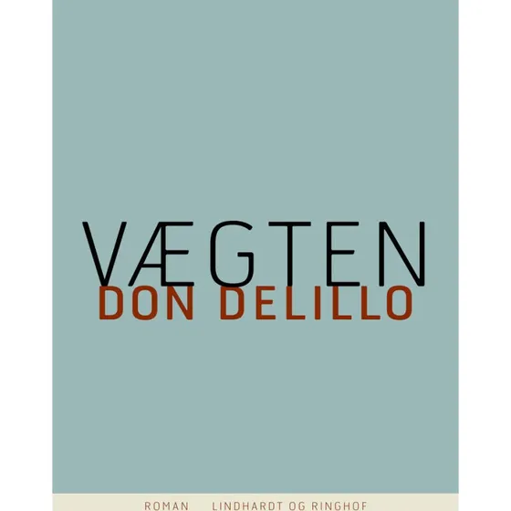 Vægten - Don DeLillo - Bog