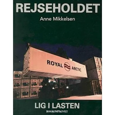 Rejseholdet 5: Lig i lasten - Anne Mikkelsen (Bog)