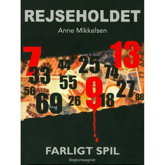 Rejseholdet 3: Farligt spil - Anne Mikkelsen