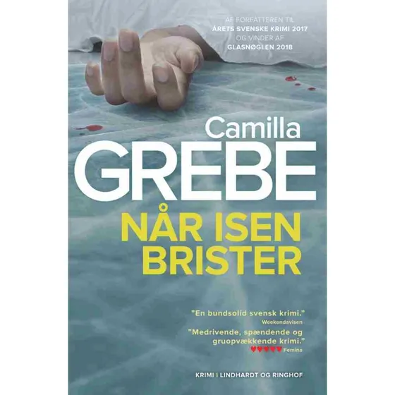 Camilla Grebe: Når isen brister (Bog)