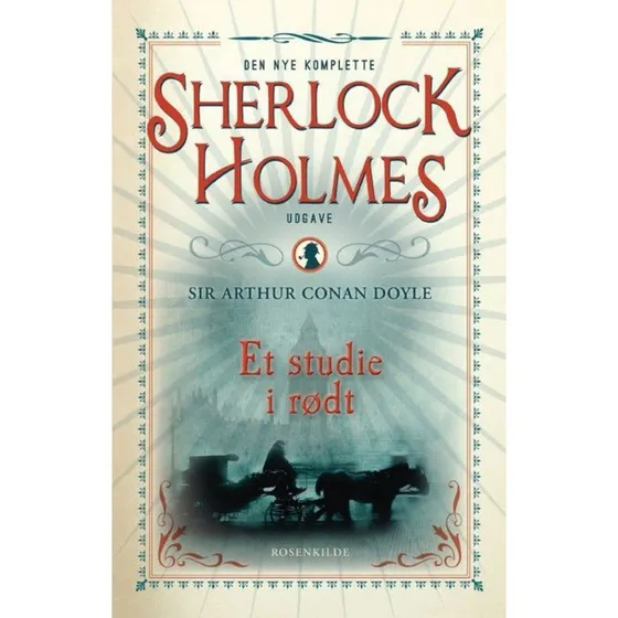 Et studie i rødt - Arthur Conan Doyle - Sherlock Holmes Bind 1
