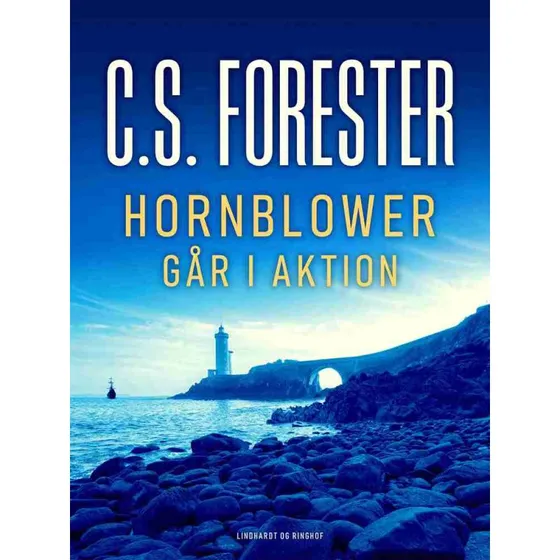 Hornblower går i aktion af C.S. Forester