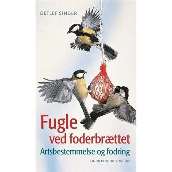 Fugle ved foderbrættet - Detlef Singer