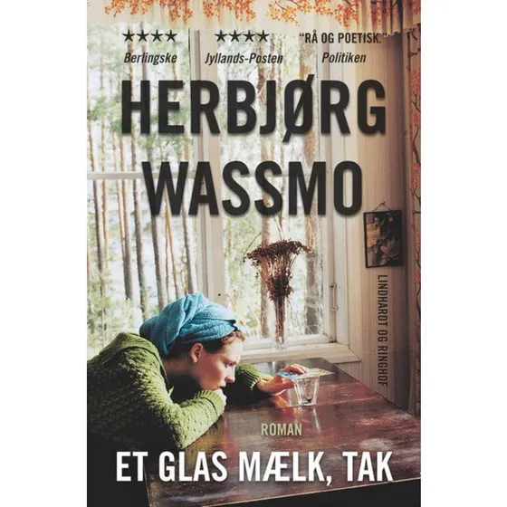 Et glas mælk, tak - Herbjørg Wassmo (Bog)