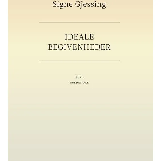 Ideale begivenheder - Signe Gjessing (Bog)