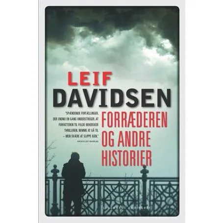 Forræderen og andre historier - Leif Davidsen - Bog