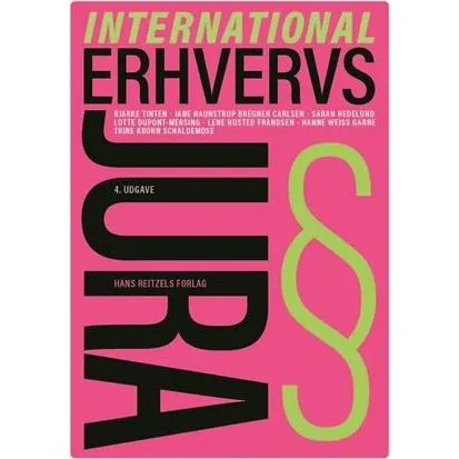 International erhvervsjura (4. udgave) - Bjarke Tinten m.fl.