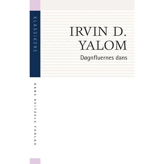 Døgnfluernes dans - Irvin D. Yalom