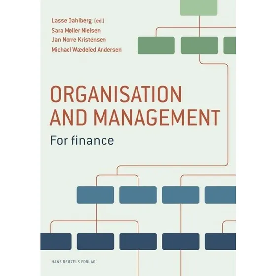 Organisation and Management - Jan Norre Kristensen m.fl.
