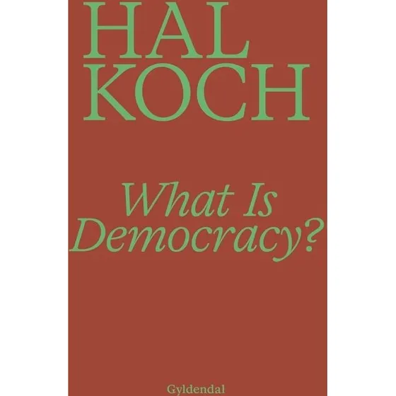 What Is Democracy? - Hal Koch