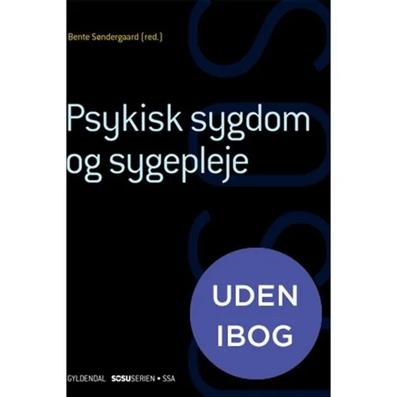 Psykisk sygdom og sygepleje (SSA) - Gyldendal