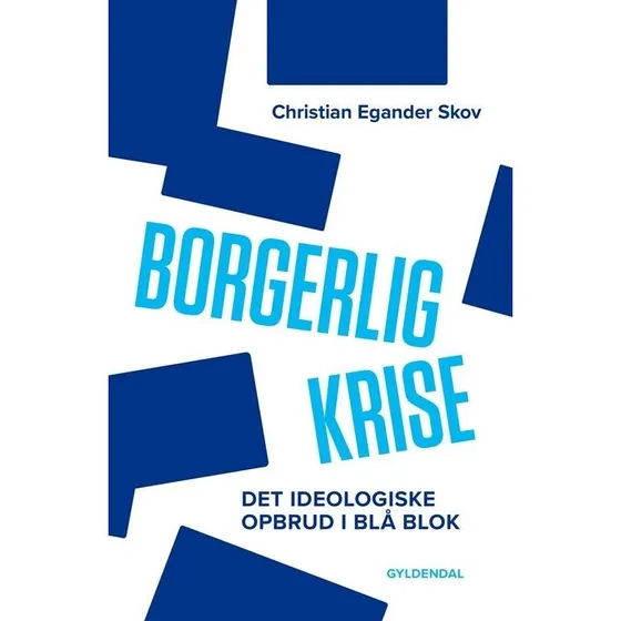 Borgerlig krise af Christian Egander Skov