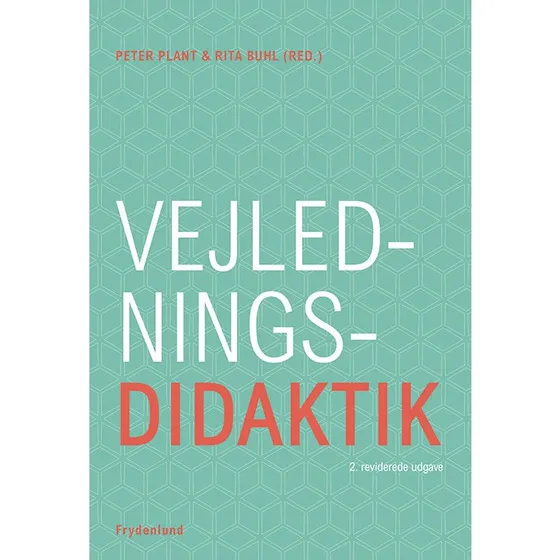 Vejledningsdidaktik - Peter Plant & Rita Buhl