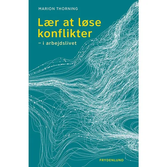 Lær at løse konflikter - Marion Thorning - Bog