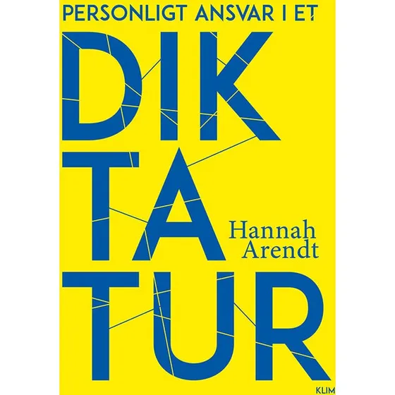 Hannah Arendt: Personligt ansvar i et diktatur (Bog)
