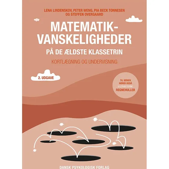 Matematikvanskeligheder på de ældste klassetrin - Peter Weng m.fl.
